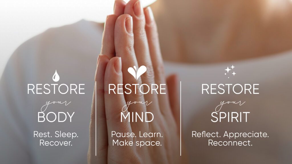 Restore. Let Go, Care, and Allow